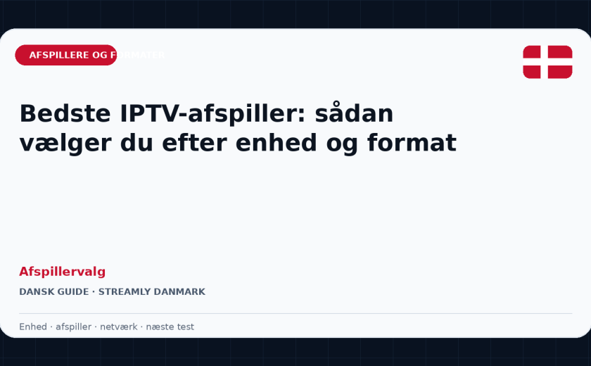 Bedste IPTV-afspiller: sådan vælger du efter enhed og format