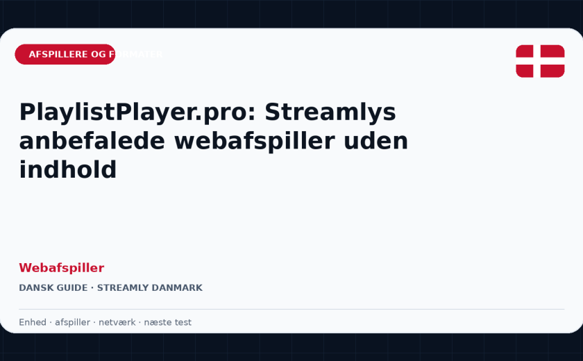 PlaylistPlayer.pro: Streamlys anbefalede webafspiller uden indhold