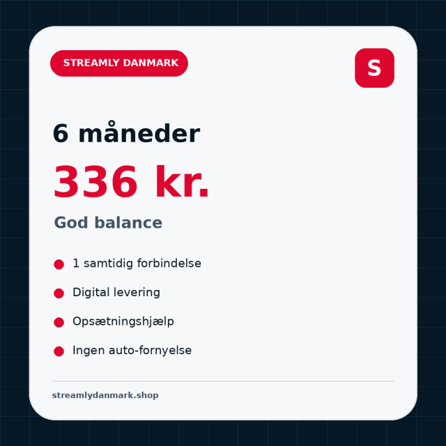 Streamly Danmark – 6 måneder
